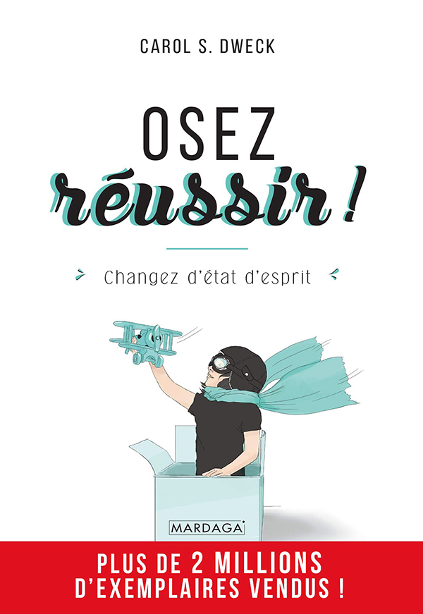 Carol Dweck - Osez réussir - P3S